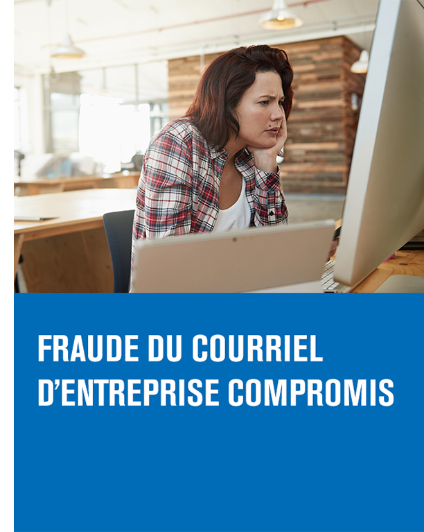 Une femme qui regarde inquiète l’écran de son ordinateur. Titre de l’article – Fraude du courriel d’entreprise compromis.
