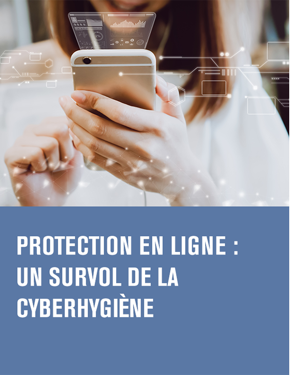 Une femme tenant à la main un cellulaire avec des icônes indiquant de l’activité. Titre de l’article – Protection en ligne : un survol de la cyberhygiène.