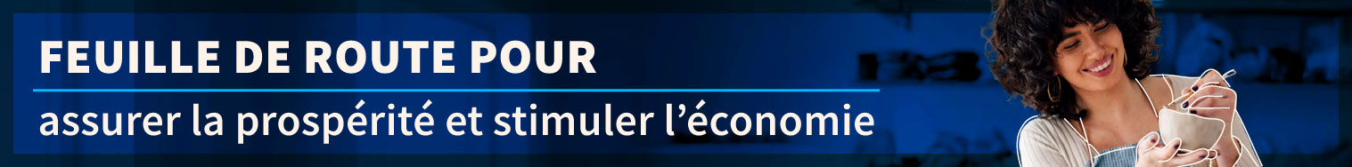 Feuille de route pour assurer la prospérité et stimuler l’économie